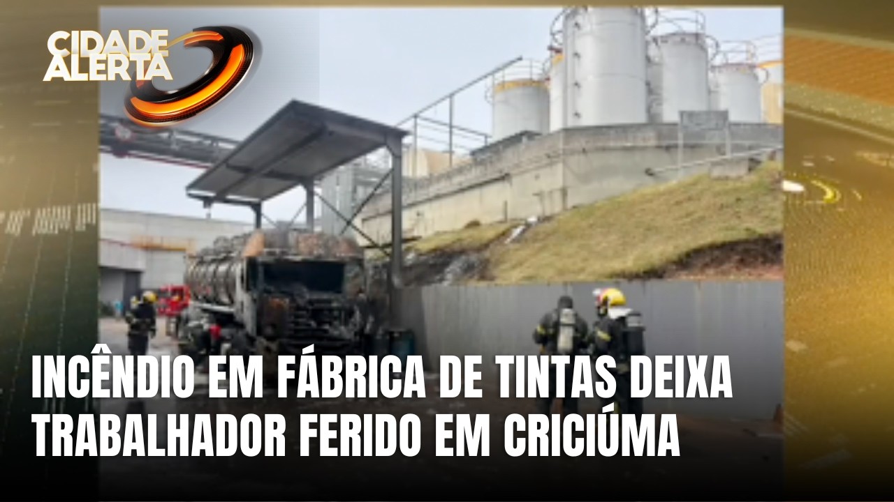 Incêndio em empresa de tintas deixa trabalhador gravemente ferido em Criciúma