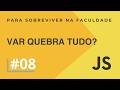 Aula 08   Escopo + var — O que realmente acontece no JavaScript