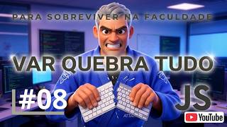 Aula 08   Escopo + var — O que realmente acontece no JavaScript