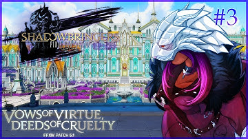 Final Fantasy XIV - Shadowbringers 5.1 | Part 3