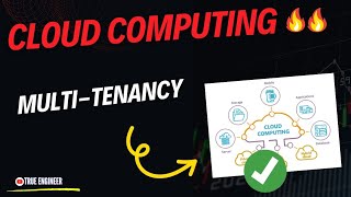 Multi-Tenancy | Cloud Computing Complete Course for Engineering Exam | True Engineer