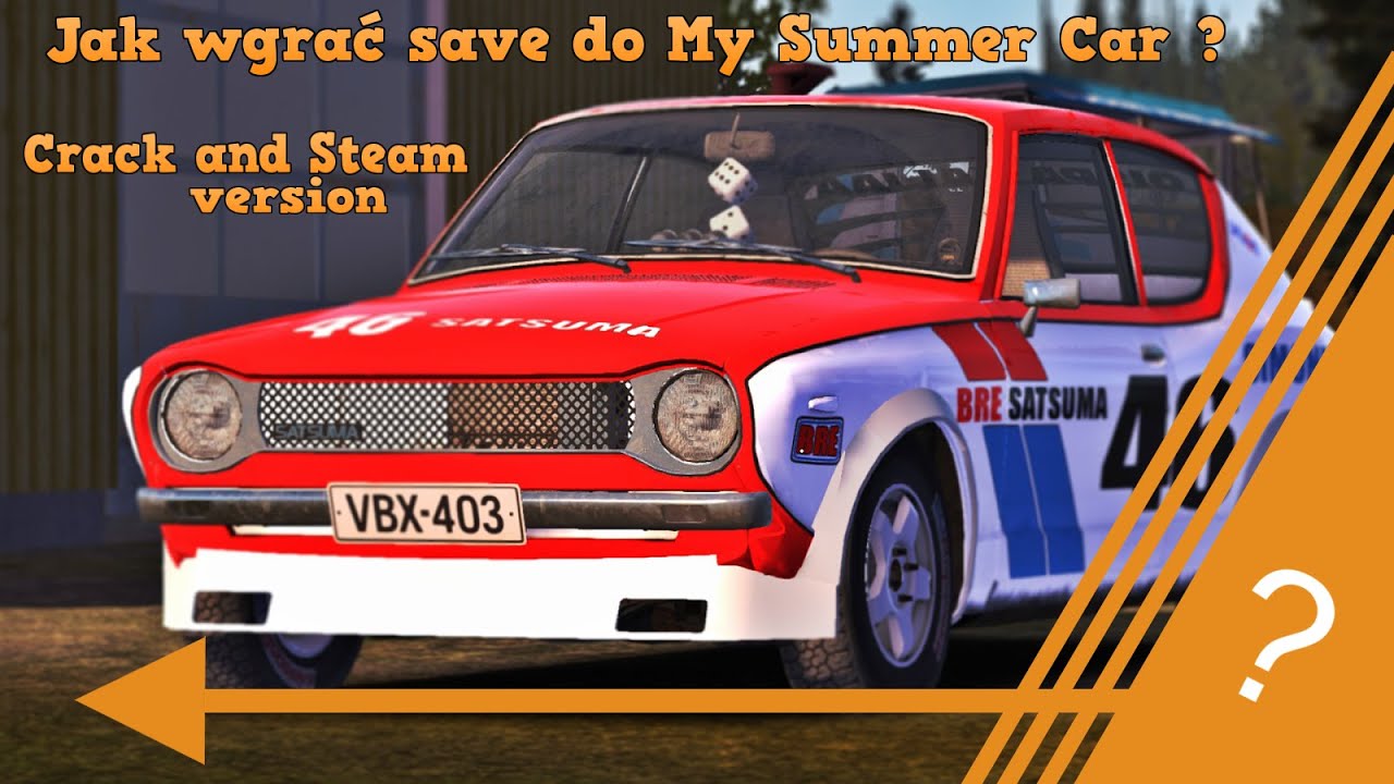 Jak wgrać save w My Summer Car | KisiOOO - YouTube