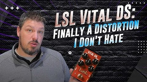Unboxing the LSL Vital DS: Did I Finally Find a Distortion Pedal I Love?