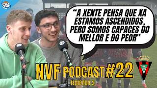 NVF Podcast 2x22 Manu Vilariño e Eloy Ferreira | A xeración que pode devolver ao Lalín á Terceira