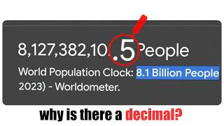 why the world population has a decimal point?