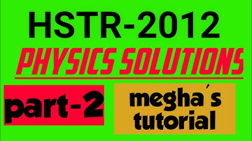#hstr_2012_solutions_physics maths  @megha
