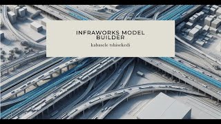 TUTO INFRAWORKS 2024 : Model Builder