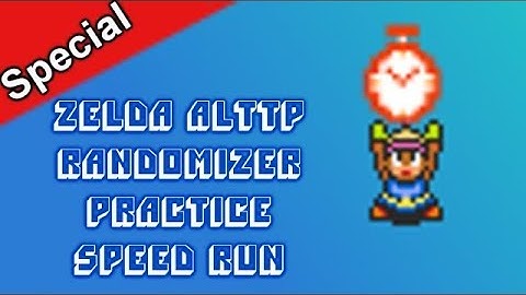 Special  Zelda ALTTP Randomizer Practice Speed Run 1