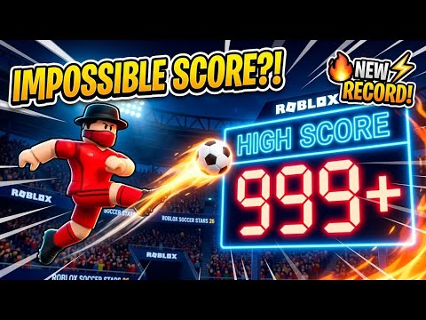 Unstoppable! Roblox SS26 High Score Gameplay 💥Roblox Soccer Stars 26: 100% Impossible Goals