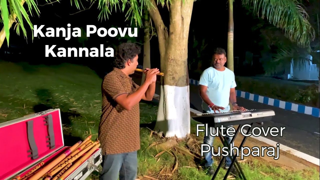 Kanja Poovu Kannala | Yuvan Shankar Raja | Sid Sriram | Flute Cover | Pushparaj