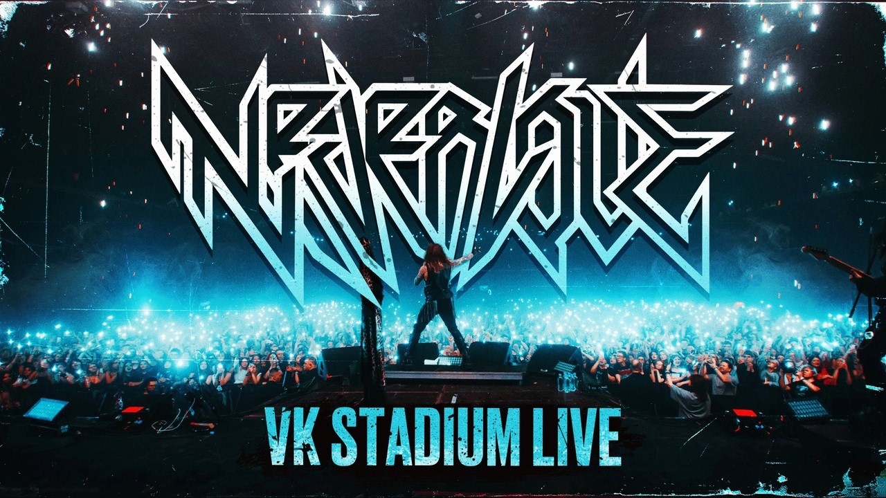 NEVERLOVE - LIVE IN VK STADIUM (Official live video 4K)