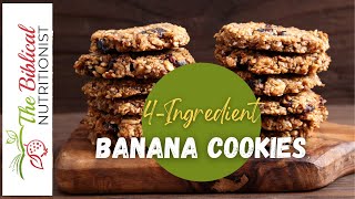 4Ingredient Healthy Banana Cookies You Can Make TODAY!