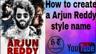 How to create your name in Arjun Reddy style screenshot 1