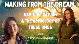 The Great Shift of 2026 ~ A Special Conversation with Antoinette MacKenzie | Astrology