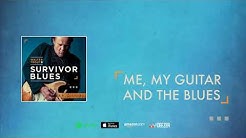 Walter Trout - Me, My Guitar And The Blues (Survivor Blues) 2019  - Durasi: 7:03. 