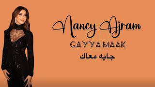 Nancy Ajram-gayya maak | جايه معاك (lagu arab lirik , latin , terjemah )