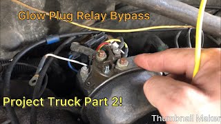 How to Bypass Glow Plug Relay 1988 F250 7.3 IDI 4x4! Part 2! Bonus! New pasture for the farm! - YouTube Ford Powerstroke Glow Plug Relay Wiring Diagram YouTube