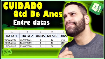 Como Calcular Anos Meses E Dias Entre Datas No Excel