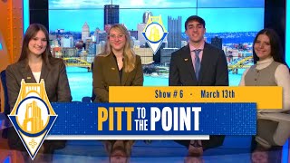 Pitt to the Point - March 13th, 2026