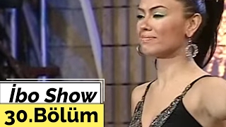 İbo Show - 30. Bölüm (Ceylan - Lara) (2006) İbo Show - 30. Bölüm (Ceylan - Lara) (2006)