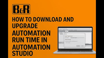 #B&R#How to Download and upgrade Automation Run Time in Automation Studio