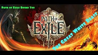 The Den  Boss - The Great White Beast. Path of exile