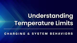Understanding Temperature Limits of LiFePO4 Batteries - Charging & System Behavior