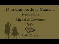 Don Quijote de la Mancha. Segunda Parte. Cap. 61-74 – Miguel de Cervantes (Audiolibro)