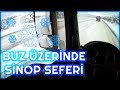 BUZ ÜZERİNDE SİNOP SEFERİ