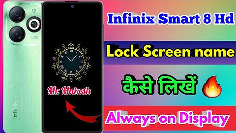 infinix smart 8 hd always on display | infinix smart 8 hd lock screen par name kaise likhe