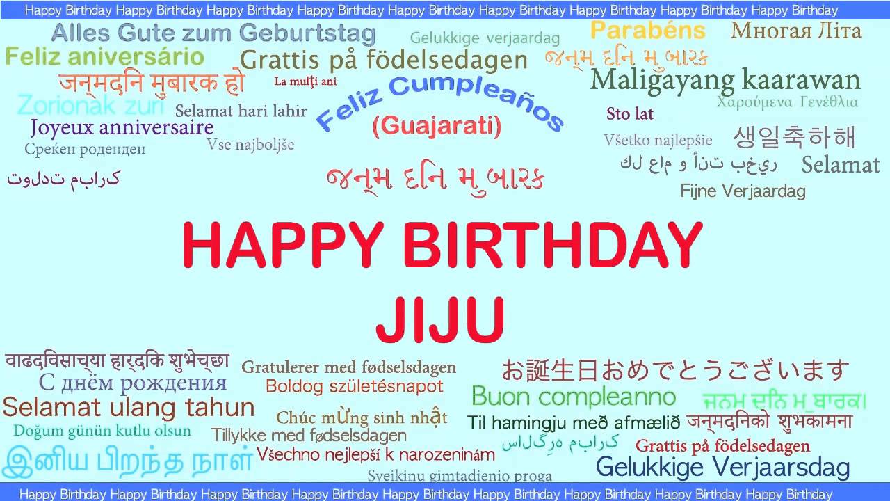 Jiju Languages Idiomas Happy Birthday Youtube