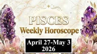Pisces Rising Weekly Horoscope April 27-May 3, 2026 | Spiritual Awakening & Identity Shift