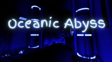 OCEANIC ABYSS // DIVINE [MY 2ND MAP] TRIA.os