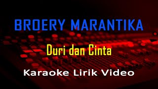 Karaoke Duri Dan Cinta Broery Marantika | lirik no vocal lagu nostalgia