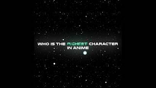 Who is the RICHEST Anime Character? 💰🤔 #Gojo #bulma #aichan