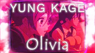 YUNG KAGE - OLIVIA (OFFICIAL VIDEO)