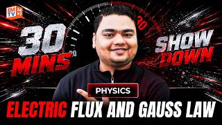 Electric Flux & Gauss Law 🔥| 30 Minute Showdown Physics | Nishant Sir
