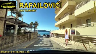 RAFAILOVIĆI vožnja do plaže u Januaru 2024 - RAFAILOVIĆI Settlement [Driving to the Beach in 4K] MNE