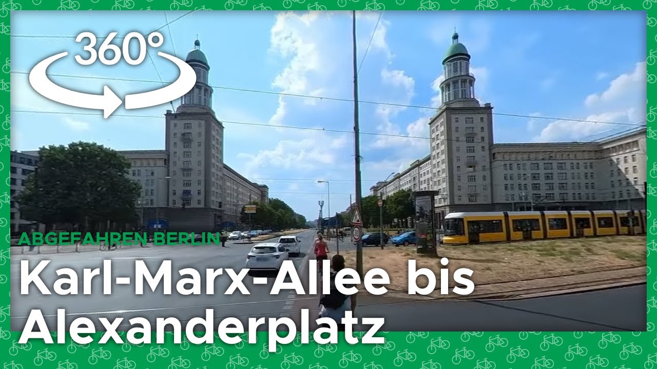 Karl-Marx-Allee bis Alexanderplatz Berlin mit dem Rad – 360° Berlin Cycling Diary