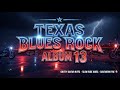 Best Texas Blues Rock Album 13