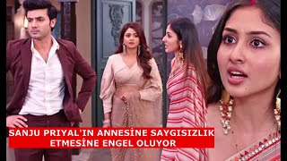 Gönül Sözümde Sanju Priyalin Annesi̇ne Saygisizlik Etmesi̇ne Engel Oluyor