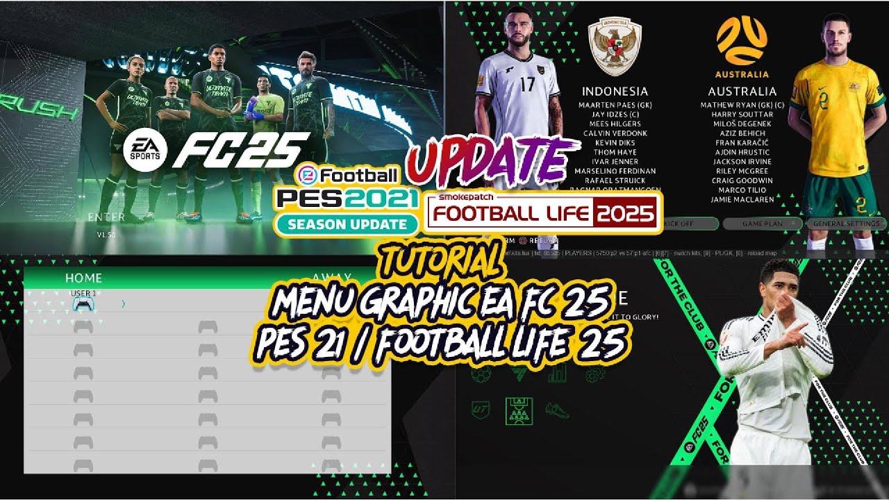 PES 21 / FOOTBALL LIFE 25 MENU GRAPHIC EA FC 25 update 2025 - YouTube