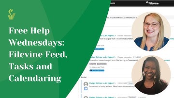 Free Help Wednesdays: Filevine Feed, Tasks and Calendar Management