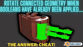 Workflow solutions: Rotating Booleaned Geometry in Blender