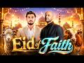 Eid Of Faith | Naveed Jahesh - Maher Zain