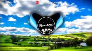 Pinoy Summer Da Best Forever  ( Tekno Remix ) DjRoland Remix | Mindanao Mix Club 2024 |