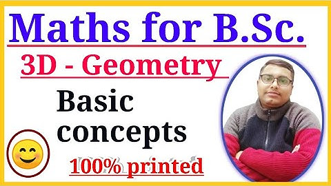 BSc math part 1 | 3D geometry BSc maths | Math BSc part 1 | BSc math part 1 | math BSc first year