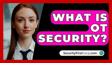 What Is OT Security? - SecurityFirstCorp.com