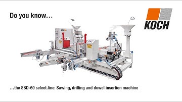 SBD-60 select.line: Sawing, Drilling and Dowel insertion machine