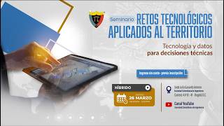 Seminario Retos Tecnológicos Aplicados al Territorio